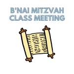 B'nai Mitzvah 7th Grade Class Meeting & Dinner with the Rabbis